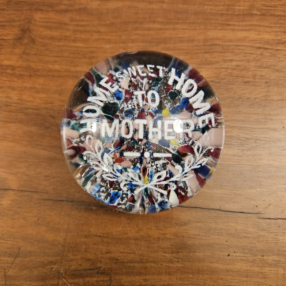 Unmarked Colorful Handmade Motto Home Sweet Home To Mother Art Glass Paperweight